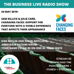 Business Live 24 May: Changing Faces and Abbeydale Picture House