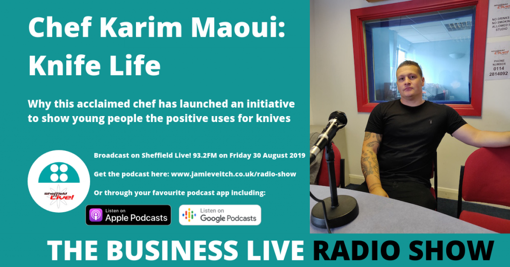 Business Live 30 August podcast featuring Karim Maoui of Knife Life