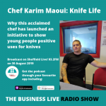 Knife for Life with Chef Karim Maoui – New Podcast Interview